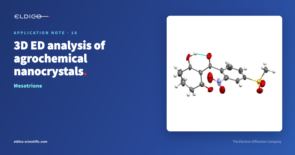 Application Note 16 – 3D ED analysis of agrochemical nanocrystals